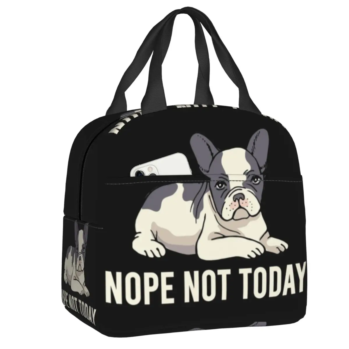 Not Today Frenchie Lunch Bag